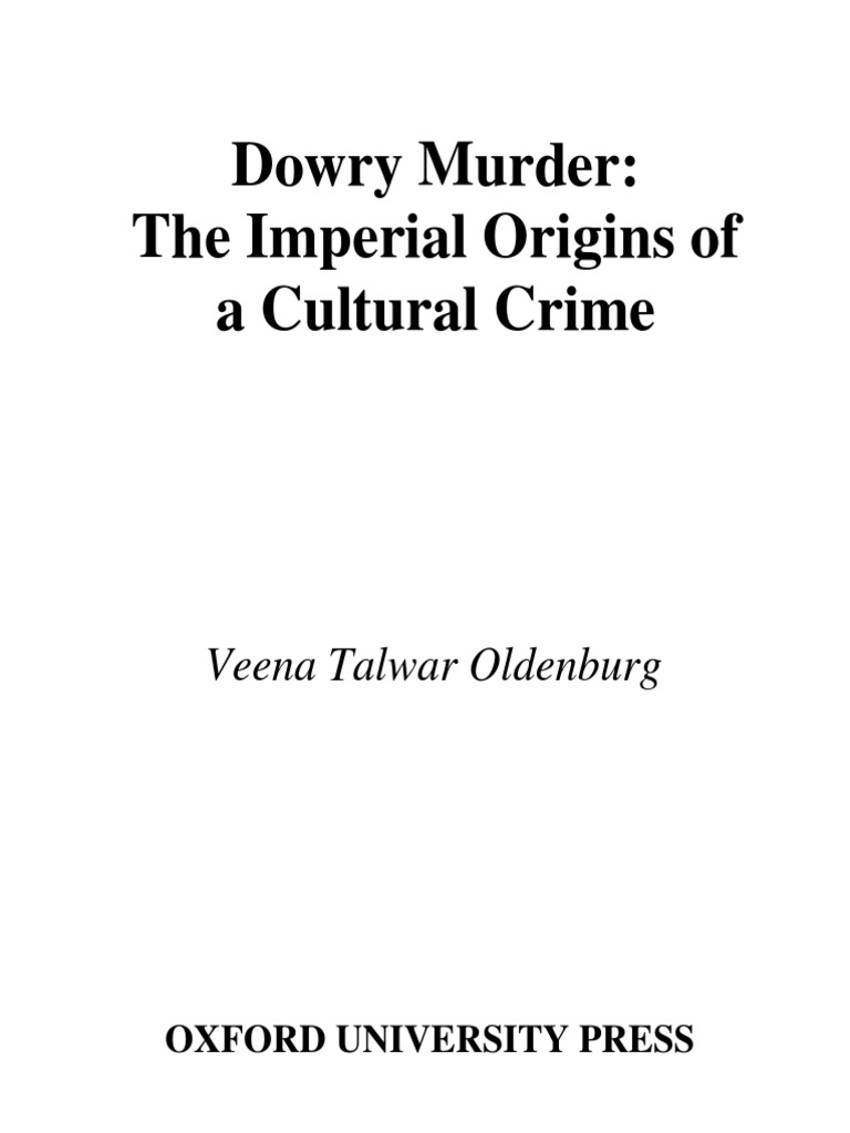 Pinni And Son In Law Really Rape Sex Video - Veena - Talwar - Oldenburg) Dowry Murder :the Imperial Origins of A  Cultural Crime | PDF | Marriage | Violence Against Women