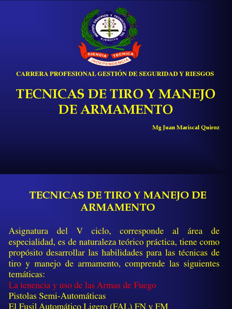Técnicas de tiro y manejo de armamento Fundamentos básicos para el