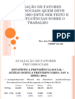 Avaliação de Fatores Psicossociais - Quem Deve Fazer, Como Deve Ser Feito e Suas Influencias Sobre o Trabalho - Dra - Ana Claudia Fávero PDF