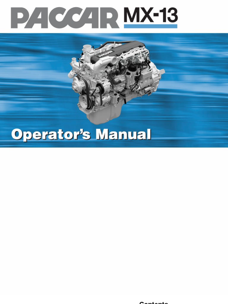 PACCAR Engine Manuals PACCAR MX13 Engine Operator Manual
