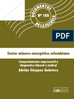 DOCUMENTOS DE LA ESCUELA - 105 Sector Minero Energético Colombiano Comportamiento Empresarial y Diagnóstico Laboral y Sindical 2016 PDF