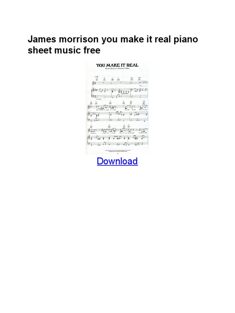 James Morrison You Make It Real Piano Sheet Music Free Pdf Sheet Music Piano