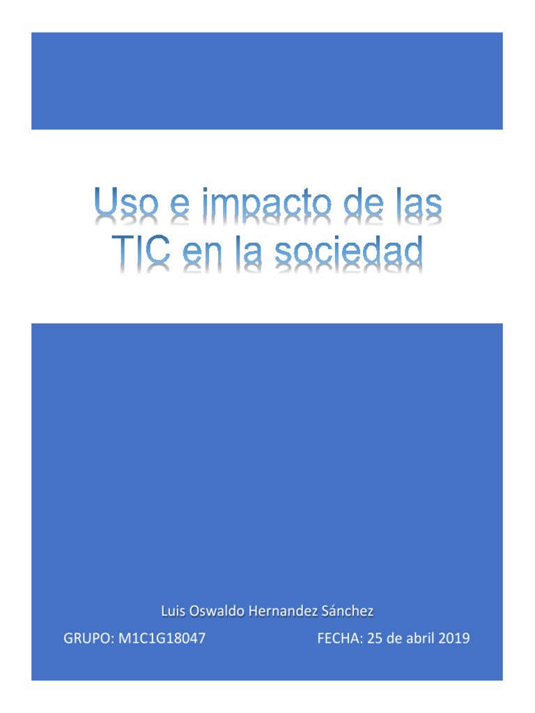 Modulo 1. Uso e Impacto de Las TIC en La Sociedad | PDF | Internet | México