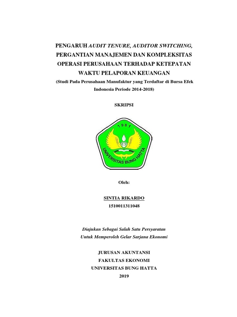 Skripsi Pengaruh Audit Tenure Auditor Switching Pergantian Manajemen Dan Kompleksitas Operasi Perusahaan Terhadap Ketepatan Waktu Pelaporan Keuangan