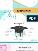 GLIKOGENOLISIS - Kelompok 6 Kelas B 2018