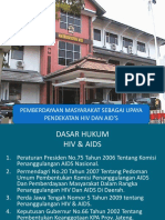 016 Pemberdayaan Masyarakat Sebagai Upaya Pendekatan HIV&AIDS, 27 Des 2010 oleh Bapermas.ppt