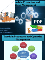 Recent Trends in Production and Operational Management: Presented By:-Kirti Gupta UID-16MBA7028