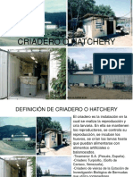 Modulo Nº1 Criadero o Hatchery