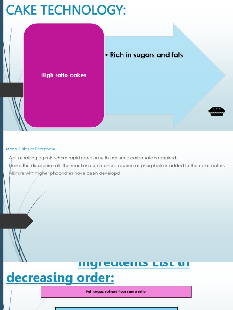High-Ratio Cake Technology Explained | PDF | Baking Powder | Flour