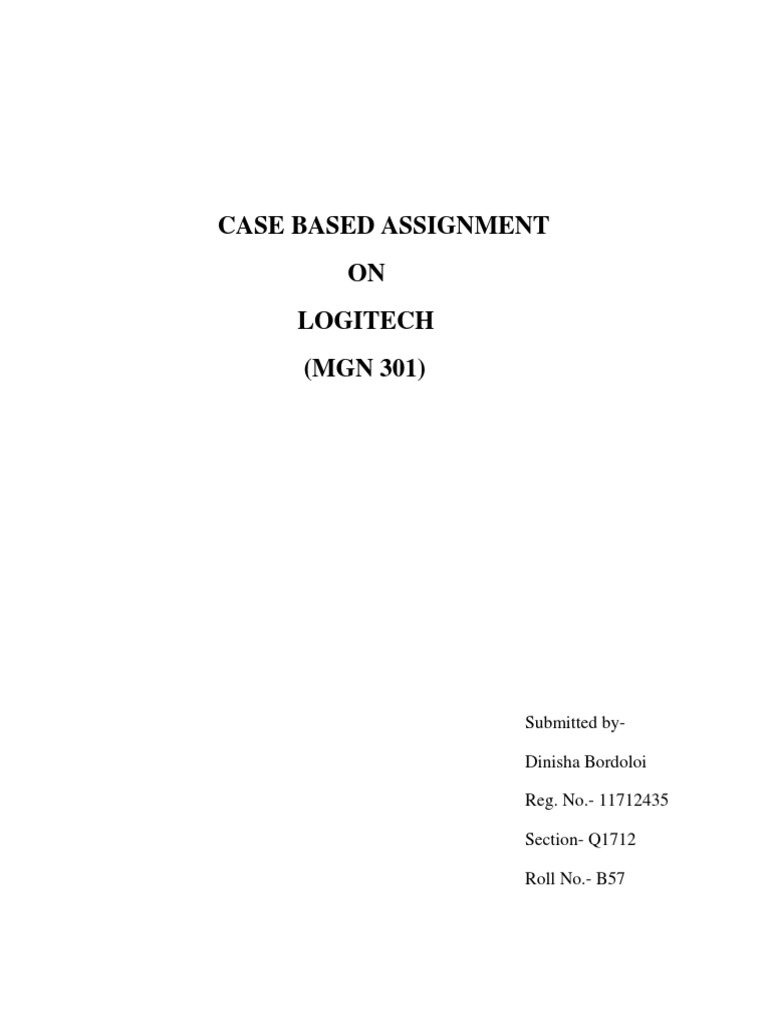 Logitech Case Study Analysis | PDF | Business | Labour Economics