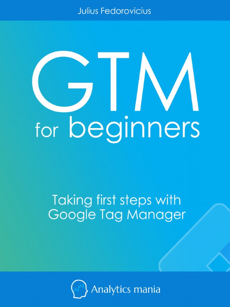 Google Tag Manager for Beginners Guide | PDF | Html Element | Websites
