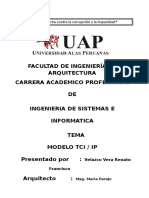 Facultad de Ingenierías Y Arquitectura Carrera Academico Profesional DE Ingenieria de Sistemas E Informatica Tema Modelo Tci / Ip Presentado Por