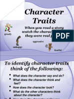 Character Traits: When You Read A Story Watch The Characters As If They Were Real People
