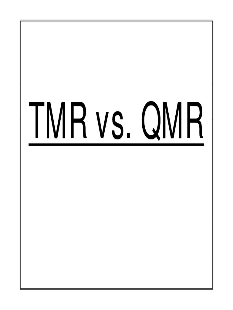 TMR Vs QMR TMR Vs QMR TMR vs. QMR TMR vs. QMR PDF Fault Tolerance