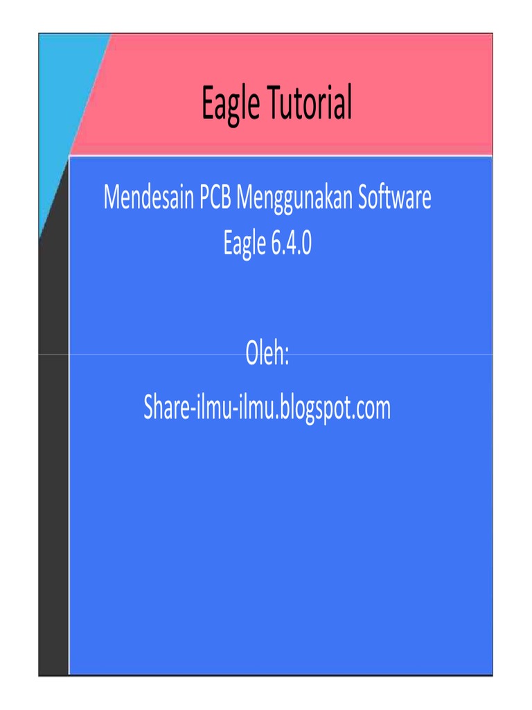 1 - Eagle Tutorial - PDF Versi 1 PDF | PDF