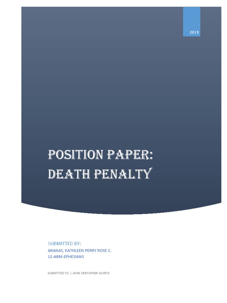 Position Paper About Death Penalty PDF Capital Punishment Capital