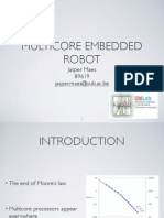 Multicore Embedded Robot: Jasper Maes 89619 Jasper - Maes@vub - Ac.be