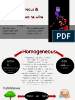 Heterogeneous & Homogeneous