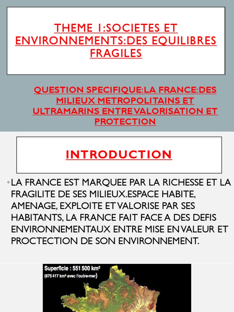 La France :des Milieux Metropolitains Et Ultramarins Entre Valorisation