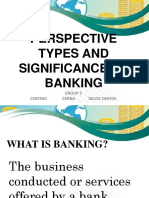 Perspective Types and Significance of Banking: Group 5 Centino Cerna Delos Santos
