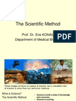 The Scientific Method: Prof. Dr. Ece KONAÇ Department of Medical Biology