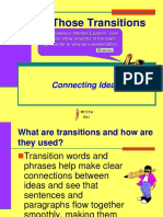 Ah, Those Transitions: Connecting Ideas