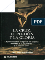 Martin Rubio-La Cruz El Perdon y La Gloria