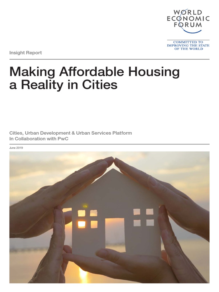 WEF Making Affordable Housing A Reality in Cities Report | PDF | Affordable  Housing | Poverty