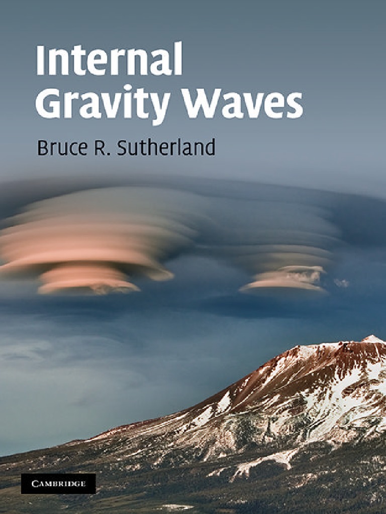 Bruce R. Sutherland - Internal Gravity Waves-Cambridge