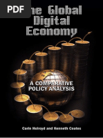 Carin Holroyd, Ken S. Coates - The Global Digital Economy - A Comparative Policy Analysis (2015, Cambria Press)