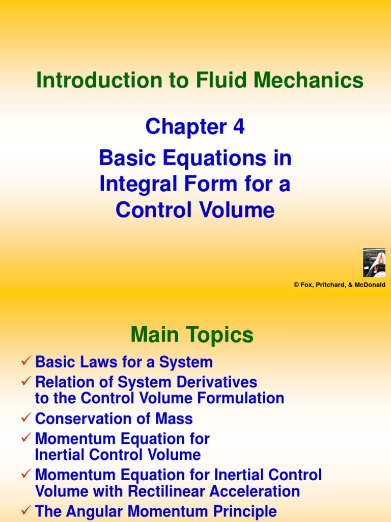 Introduction To Fluid Mechanics Basic Equations in Integral Form For A