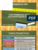 Farmakologi: Cara Pemberian Obat Dan Perhitungan Dosis