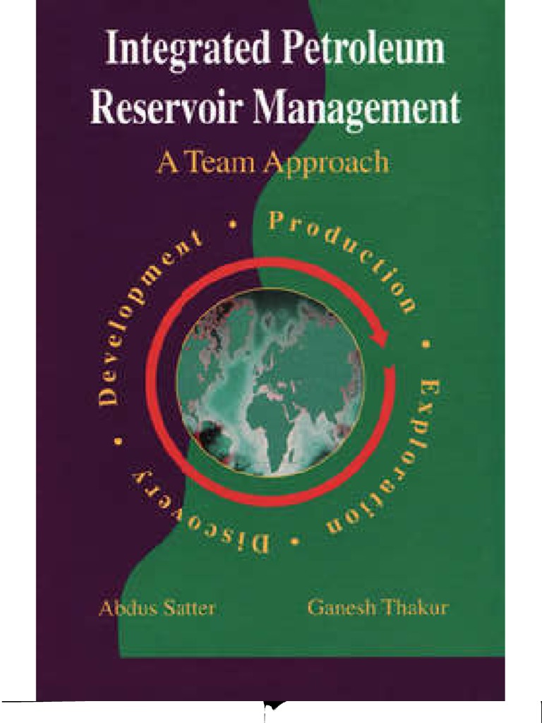 Integrated Petroleum Reservoir Management Thakur y Satter PDF