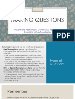 Making Questions: Present and Past Simple, Continuous, Perfect and Questions Without Auxiliaries