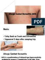 Impression: Allergic Contact Dermatitis (ACD)