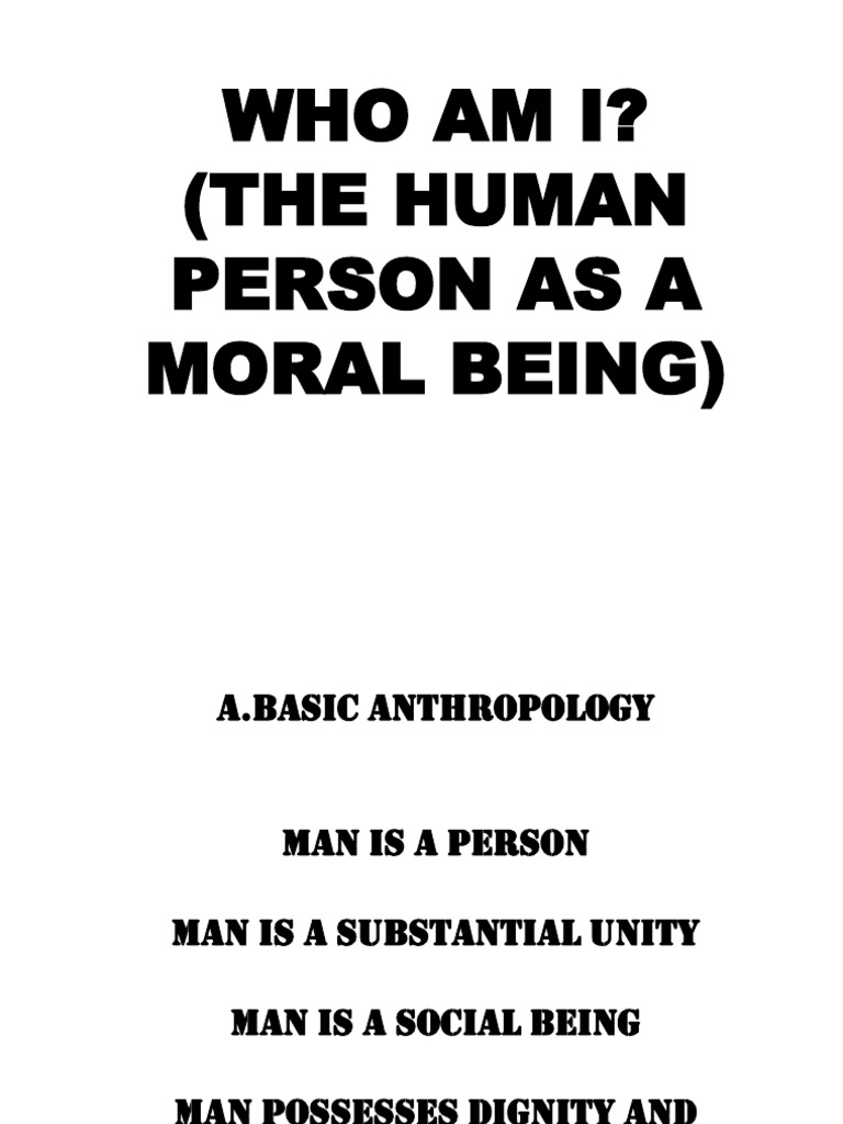 Who Am I? (The Human Person As A Moral Being) | PDF | Image Of God | God