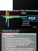 Electronic Data Interchange (EDI) : Rebecca Fouts Laura Frye Laura Gray Matt Muller Ariana Pelayo
