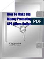 How To Make Big Money Promoting CPA Offers Online: by Gauher Chaudhry