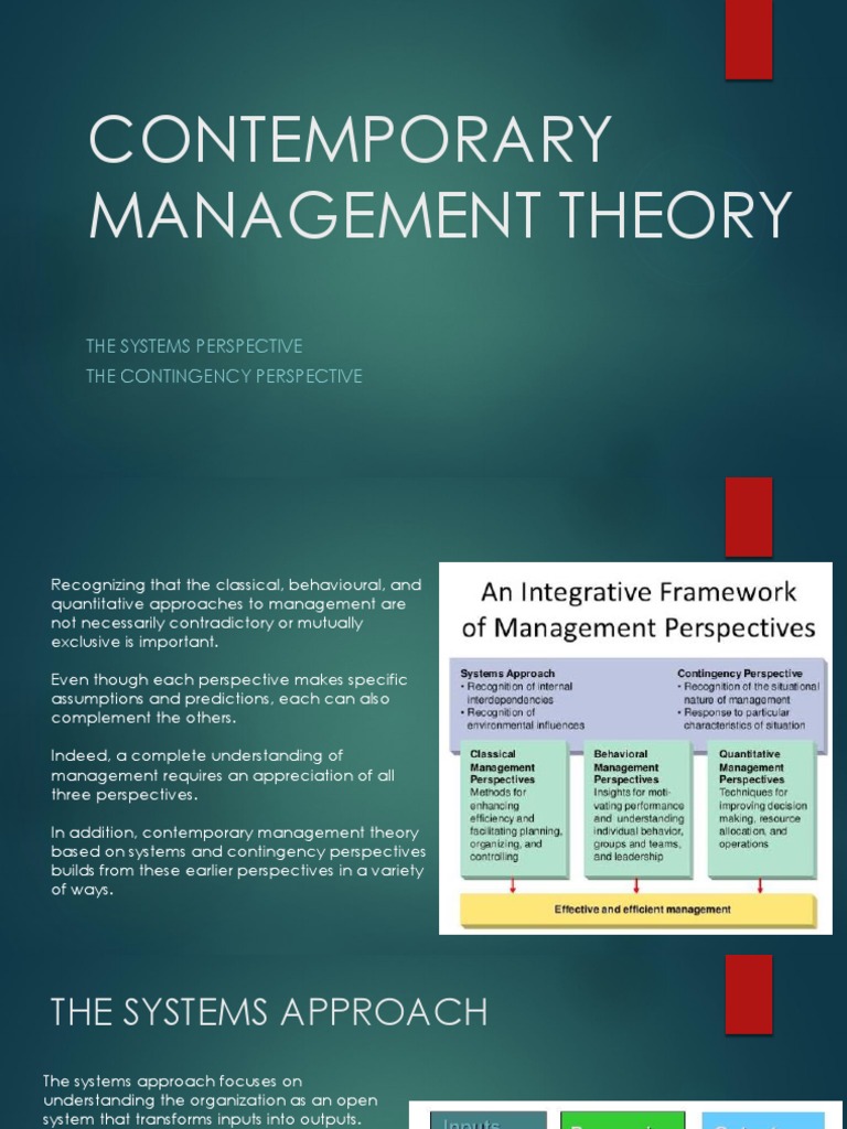 Contemporary Management Theory: The Systems Perspective The Contingency ...
