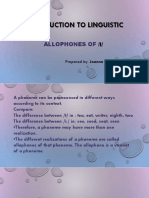 Introduction To Linguistic: Allophones of