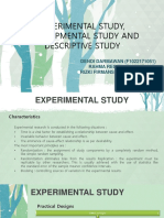 Experimental Study, Developmental Study and Descriptive Study