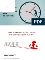 Time-Shifting AND Re-Placing: Total Leadership