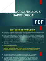 Patologia Aplicada A Radiologia