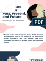 The Future Self: Our Past, Present, and Future: Prepared by Dalida, Mata, and Shimogawa