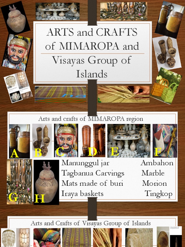 Arts and Crafts of Mimaropa Region and The Visayas Group of Island PDF