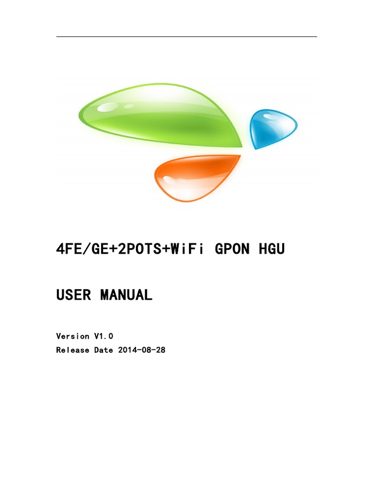 2FE (GE) +1POTS+WiFi GPON HGU USER MANUAL - v1.0 | PDF | Ip