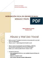 Intervención Vocal en Lesiones de Masa: Nódulos Y Pólipo