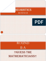 Heuristics: Round-Ii