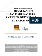 El Futuro de La Socialdemocracia. Racionalizar El Debate Migratorio Antes de Que Venga El Fascismo