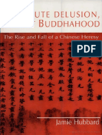 Absolute Delusion, Perfect Buddhahood The Rise and Fall of a Chinese Heresy Nanazan Library  2001.pdf